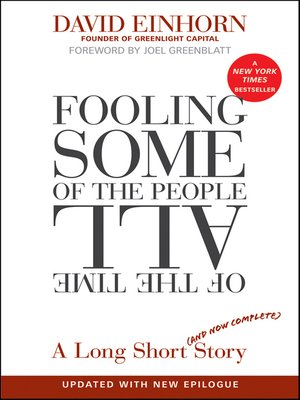 Fooling Some of the People All of the Time, a Long Short (and Now Complete) Story, Updated with New Epilogue - ebook